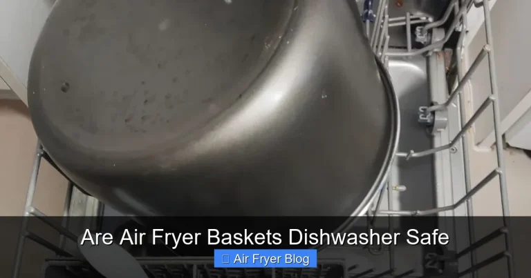 Are Air Fryer Baskets Dishwasher Safe