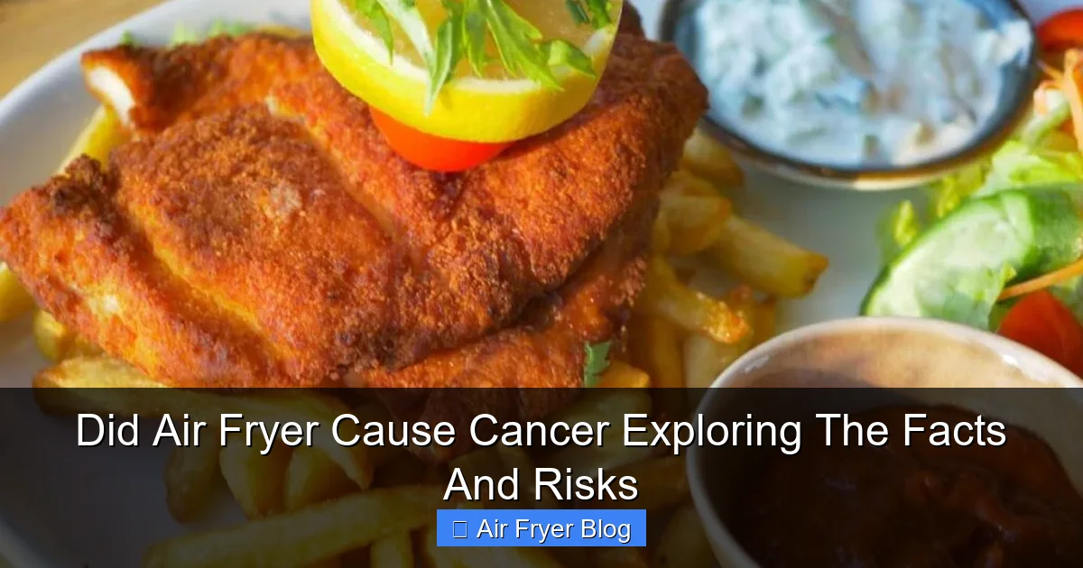 Did Air Fryer Cause Cancer Exploring The Facts And Risks