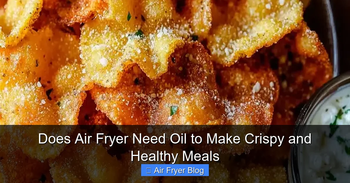 Does Air Fryer Need Oil to Make Crispy and Healthy Meals