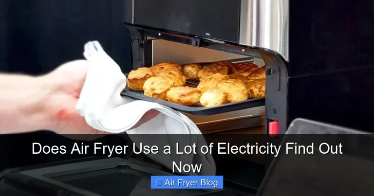 Does Air Fryer Use a Lot of Electricity Find Out Now